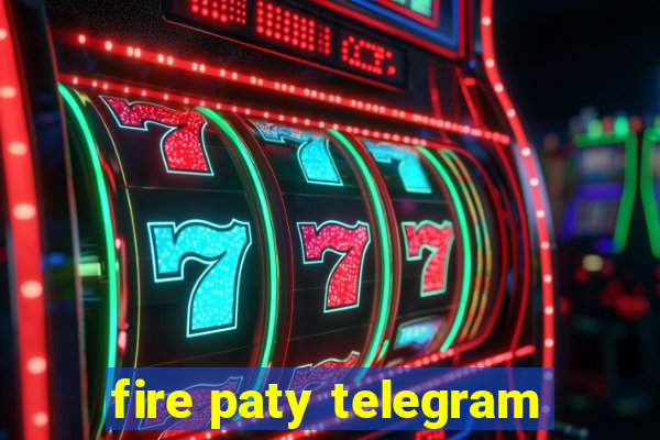 fire paty telegram